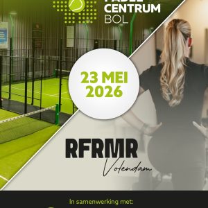 Padelcentrum Bol x RFRMR Volendam - Ladies Only